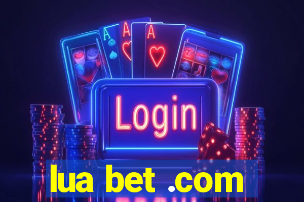 lua bet .com